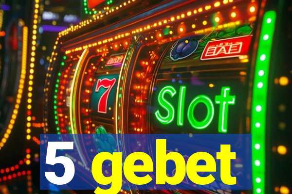 5 gebet